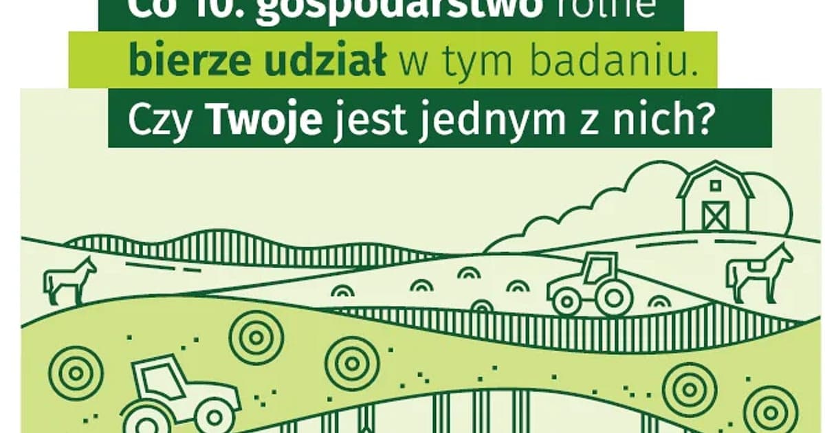 Rolnicy z gminy Chojnice w próbie statystycznej. Chodzi o badanie gospodarstw