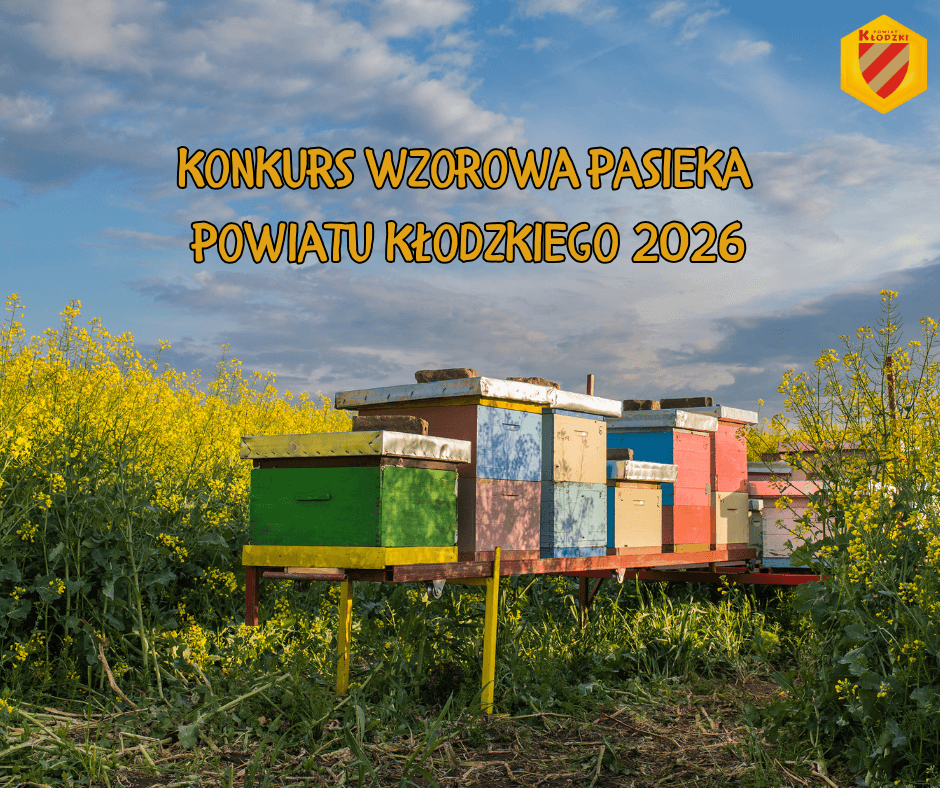 Rusza konkurs „Wzorowa Pasieka Powiatu Kłodzkiego Roku 2026”