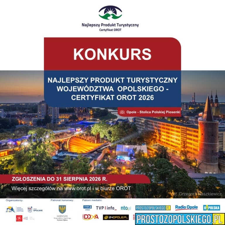 Rusza XVII edycja Konkursu na Najlepszy Produkt Turystyczny Województwa Opolskiego. Prosto z Opolskiego z patronatem medialnym