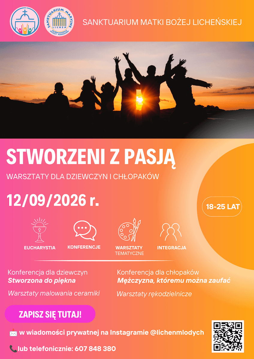Sanktuarium w Licheniu zaprasza na warsztaty dla młodych „Stworzeni z pasją”
