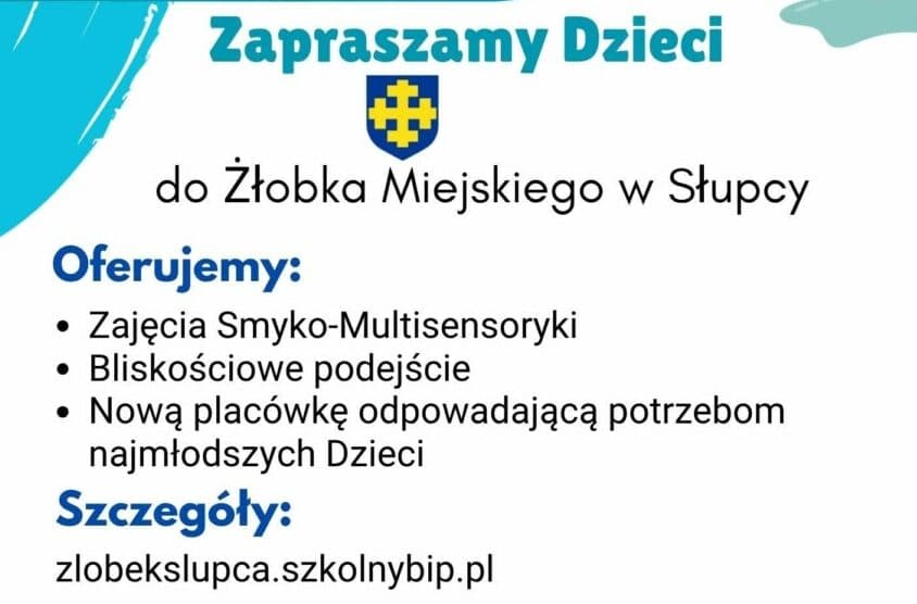 Słupca – Trwają zapisy do Miejskiego Żłobka