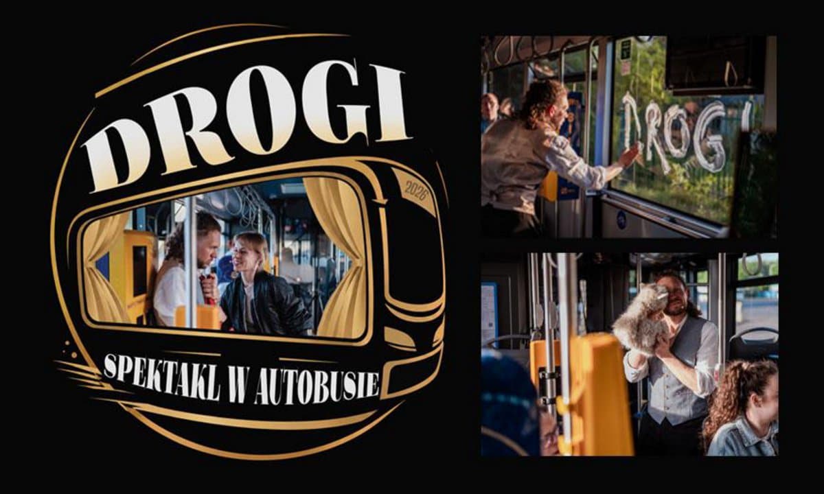 Spektakl "Drogi" – Teatr w Autobusie