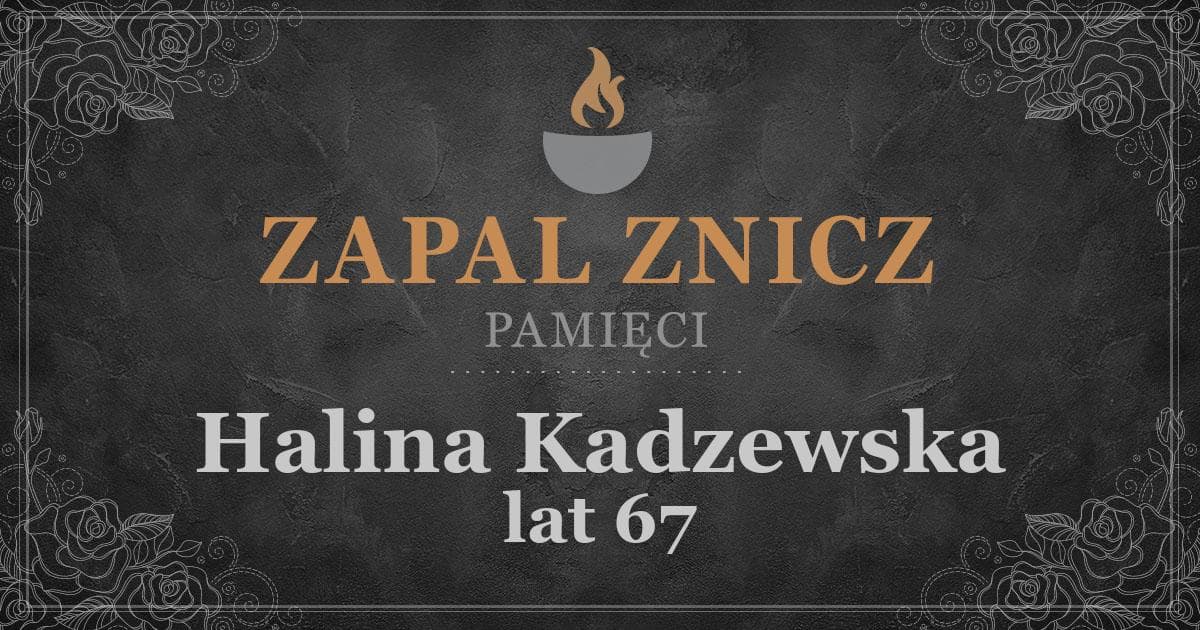 ŚPHalina Kadzewska1 rocznica śmierci2025-07-28Zapalonych zniczy (30)