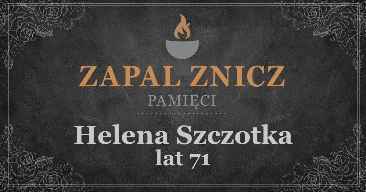 ŚPHelena Szczotkażyła lat 71Zapalonych zniczy (3)