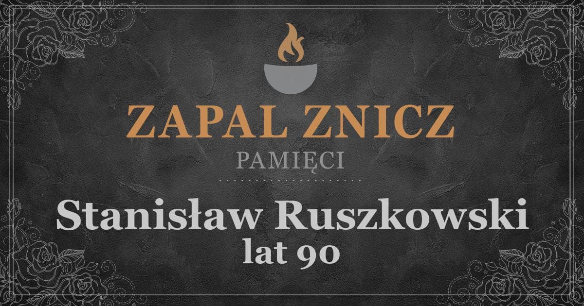 ŚPStanisław Ruszkowski1 rocznica śmierci2025-07-20Zapalonych zniczy (1)