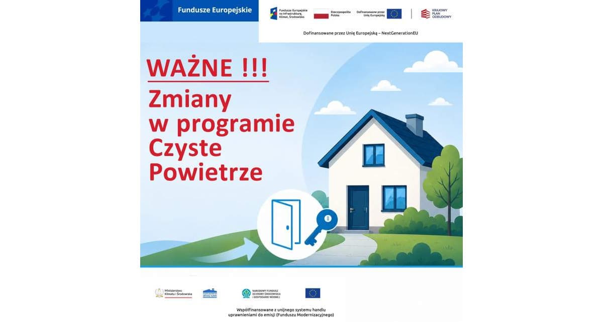 Strumień: Nowe zasady w programie „Czyste Powietrze” od lipca 2026 roku