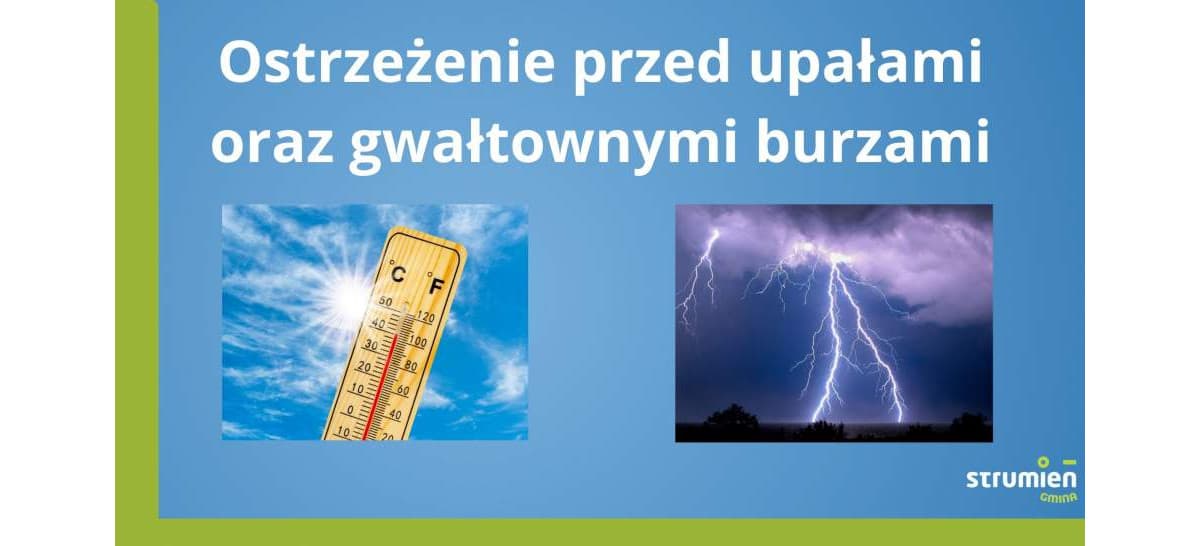 Strumień: Ostrzeżenie przed upałami i burzami w regionie