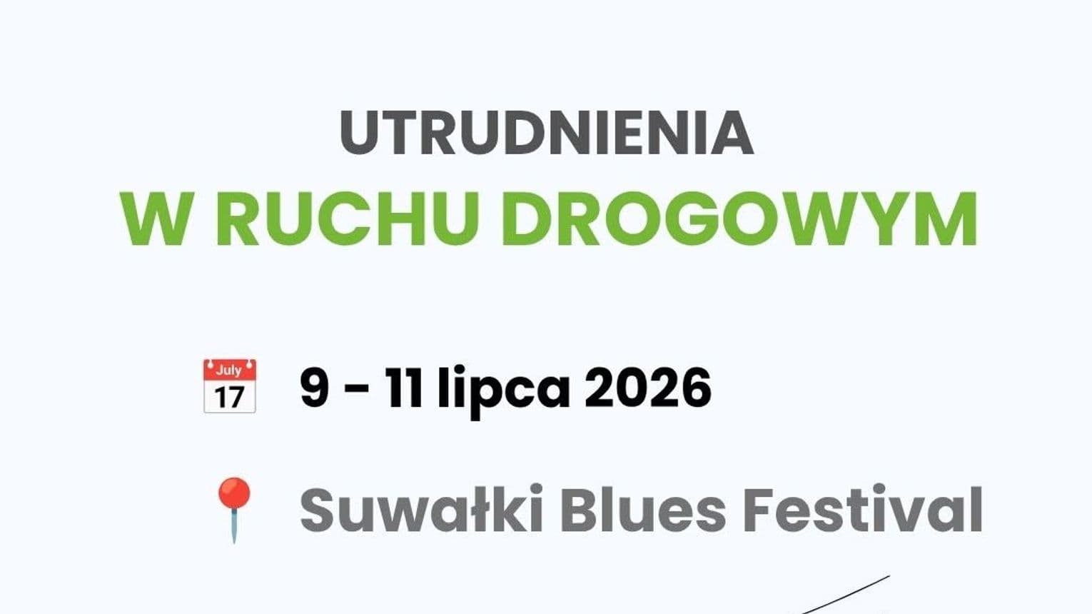 Suwałki Blues Festival 2026. Sprawdź zmiany w organizacji ruchu i zamknięte ulice