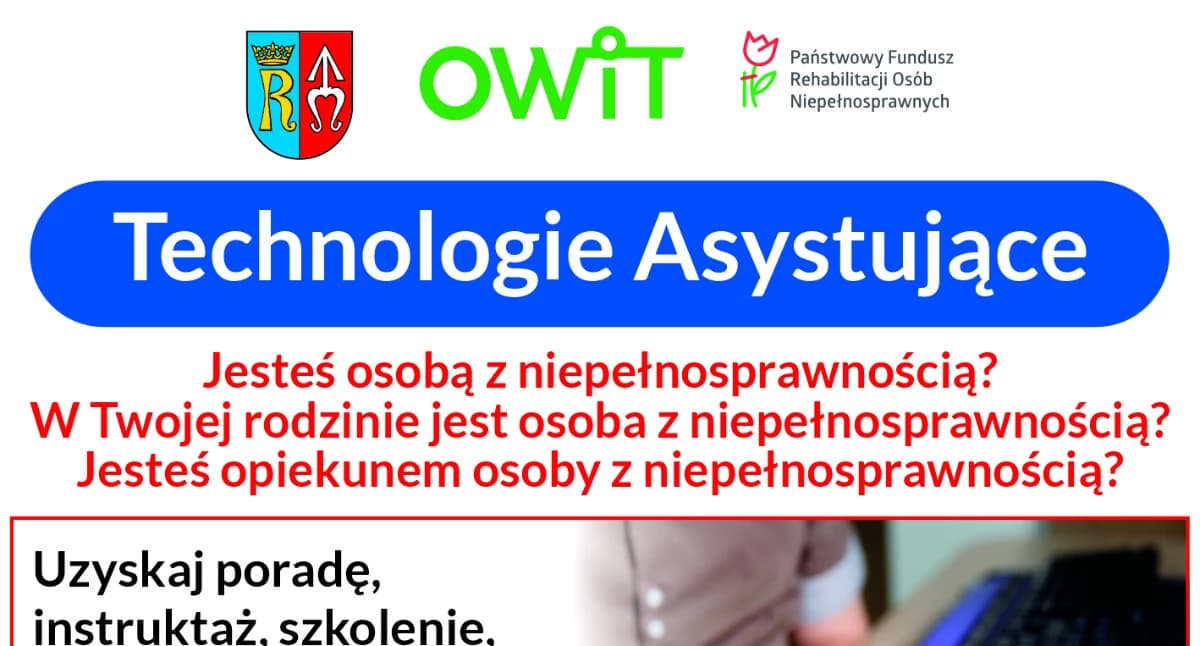 Technologie Asystujące Jesteś osobą z niep…