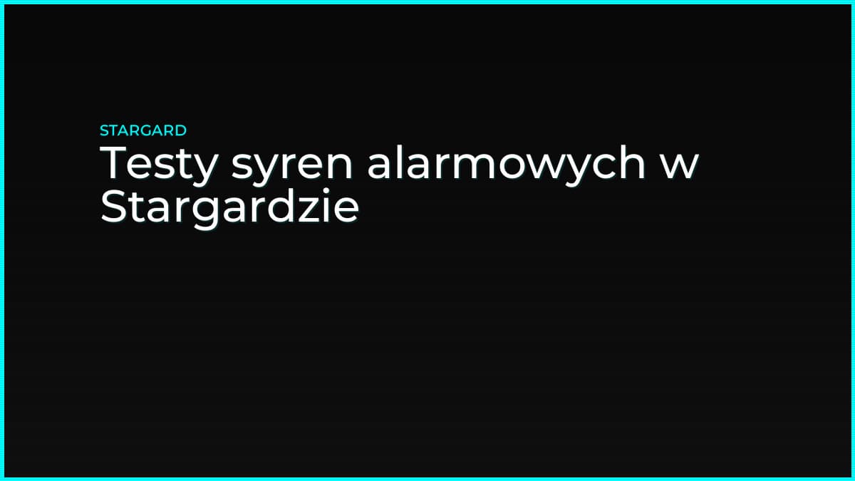 Testy syren alarmowych w Stargardzie