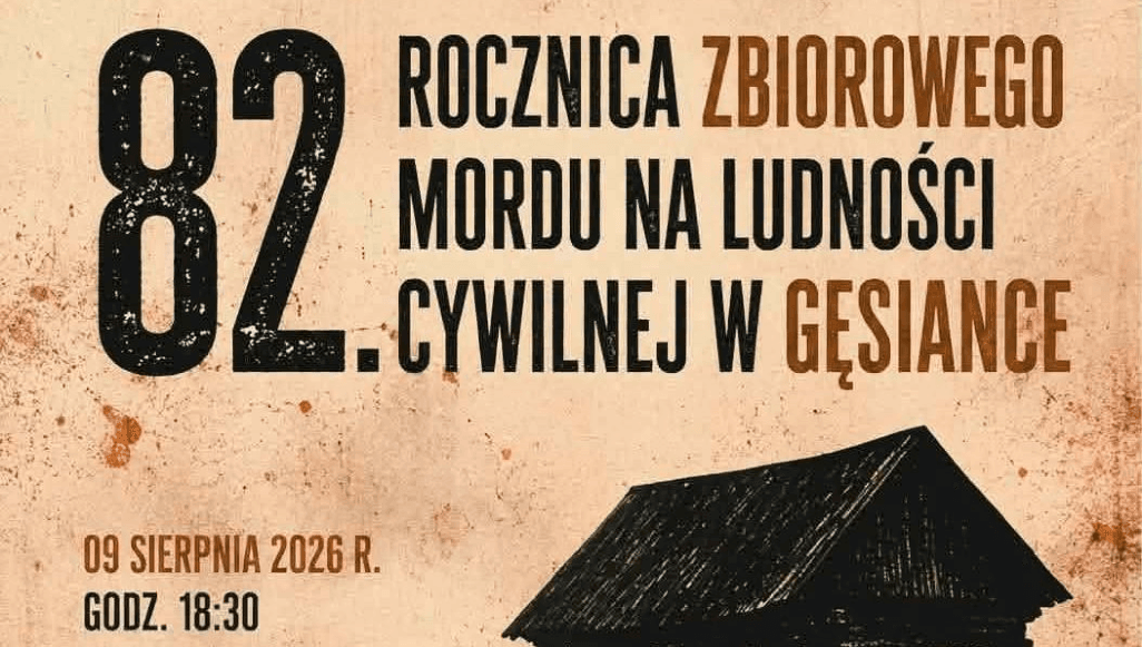 Uczczą 82. rocznicę zbiorowego mordu na ludności cywilnej w Gęsiance