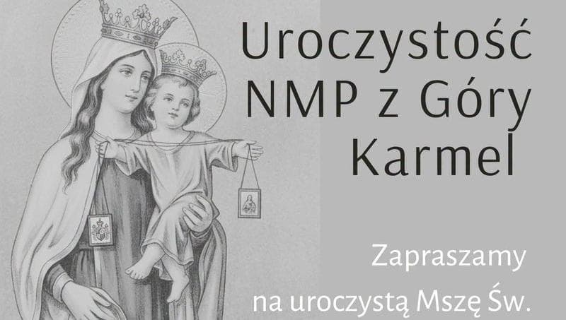 Uroczystość Matki Bożej z Góry Karmel u Sióstr Karmelitanek