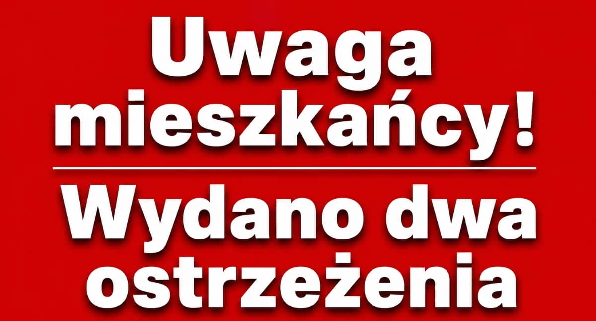 Uwaga mieszkańcy! Wydano dwa ostrzeżenia dla powiatu starachowickiego