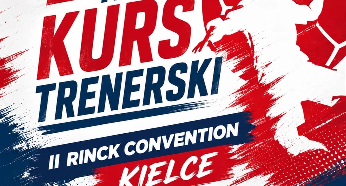 W Kielcach odbędzie się kurs trenera piłki ręcznej - poziom II Rinck Convention