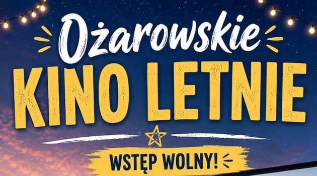W piątek Ożarowskie Kino Letnie
