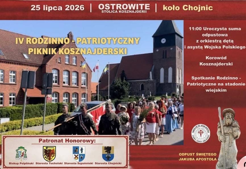 W sobotę 25 lipca bedzie IV Rodzinno-Patriotyczny Piknik Kosznajderski