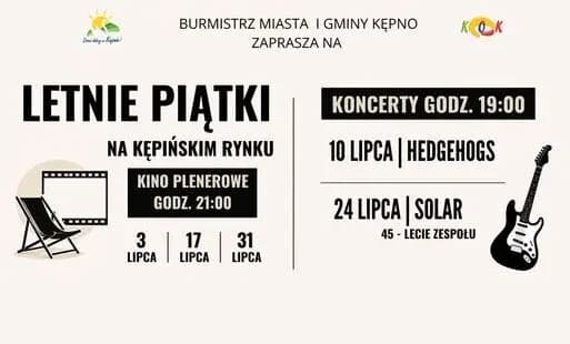 Wiadomości z ostatniej chwiliLetnie Piątki w KępnieLetnie Piątki w Kępnie to wakacyjny cykl wydarzeń, który w lipcu ożywi kępiński Rynek, oferując mieszkańcom koncerty i plenerowe seanse filmowe. Uczestnicy będą…