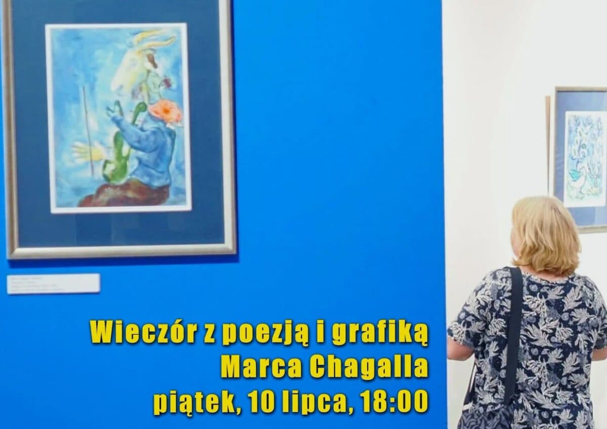 Wieczór z poezją Chagalla w Starym Sączu