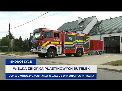 Wielka zbiórka plastikowych butelek. OSP w Skoroszycach marzy o wozie z drabiną mechaniczną