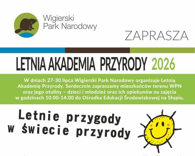 Wigierski Park Narodowy zapraszamy na Letnią Akademię Przyrody
