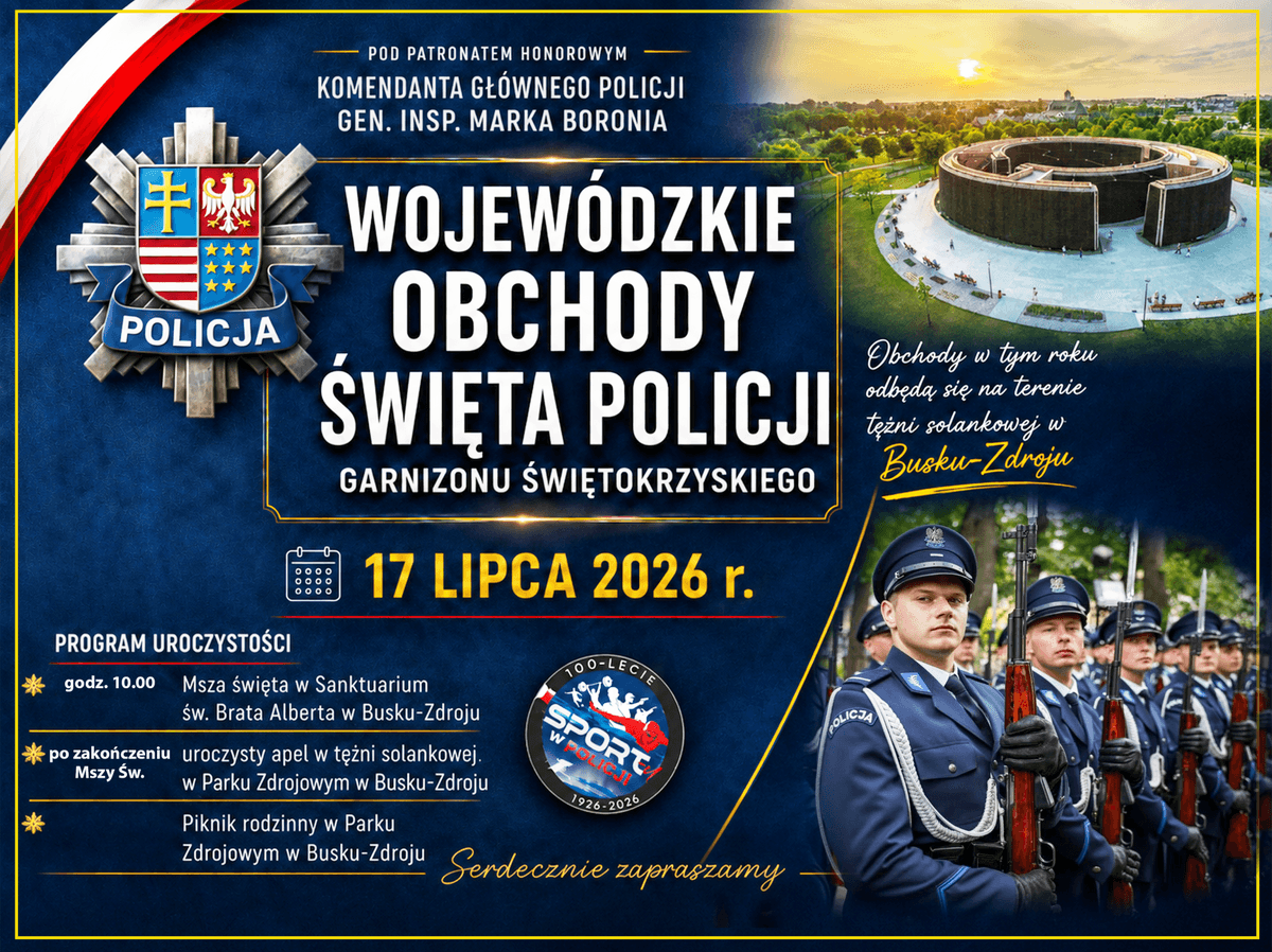 Wojewódzkie Obchody Święta Policji Garnizonu Świętokrzyskiego - 17 lipca 2026 r.