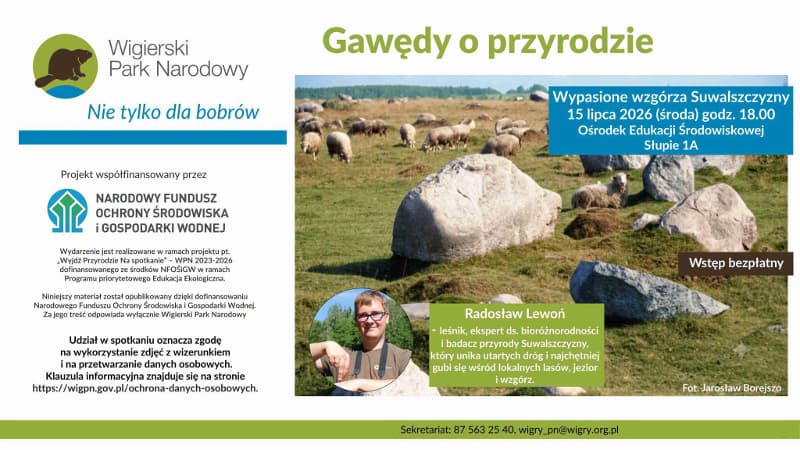 WPN zaprasza na Gawędy o Przyrodzie "Wypasione wzgórza Suwalszczyzny"