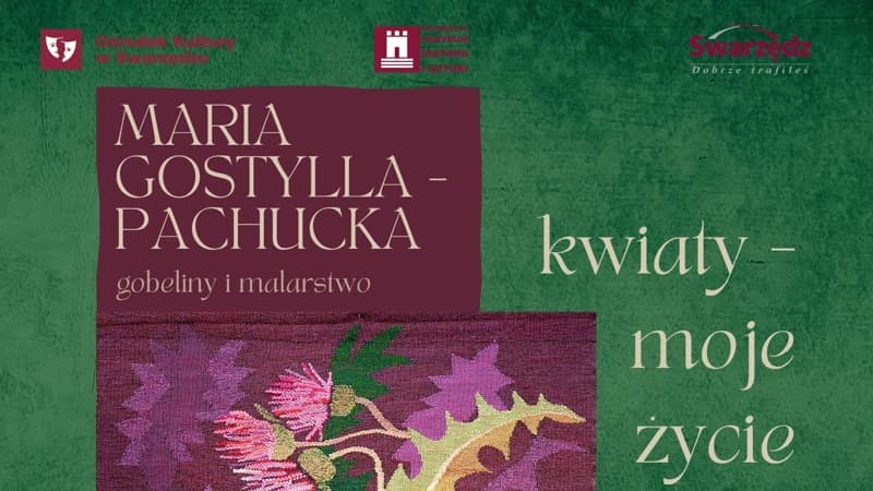 Wystawa gobelinów Marii Gostylli-Pachuckiej