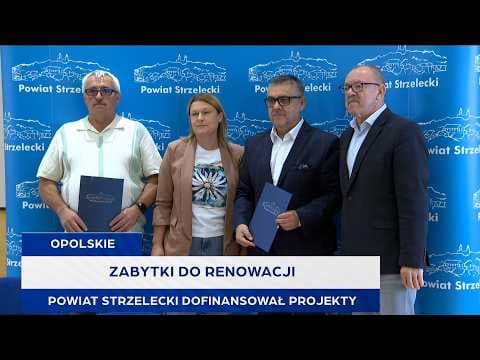 Zabytki do renowacji. Powiat strzelecki dofinansował projekty