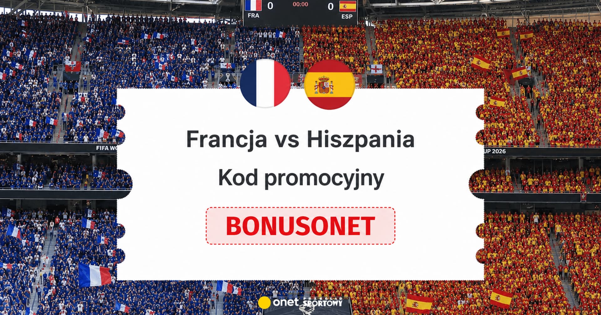 Francja - Hiszpania. Superbet kod promocyjny: BONUSONET