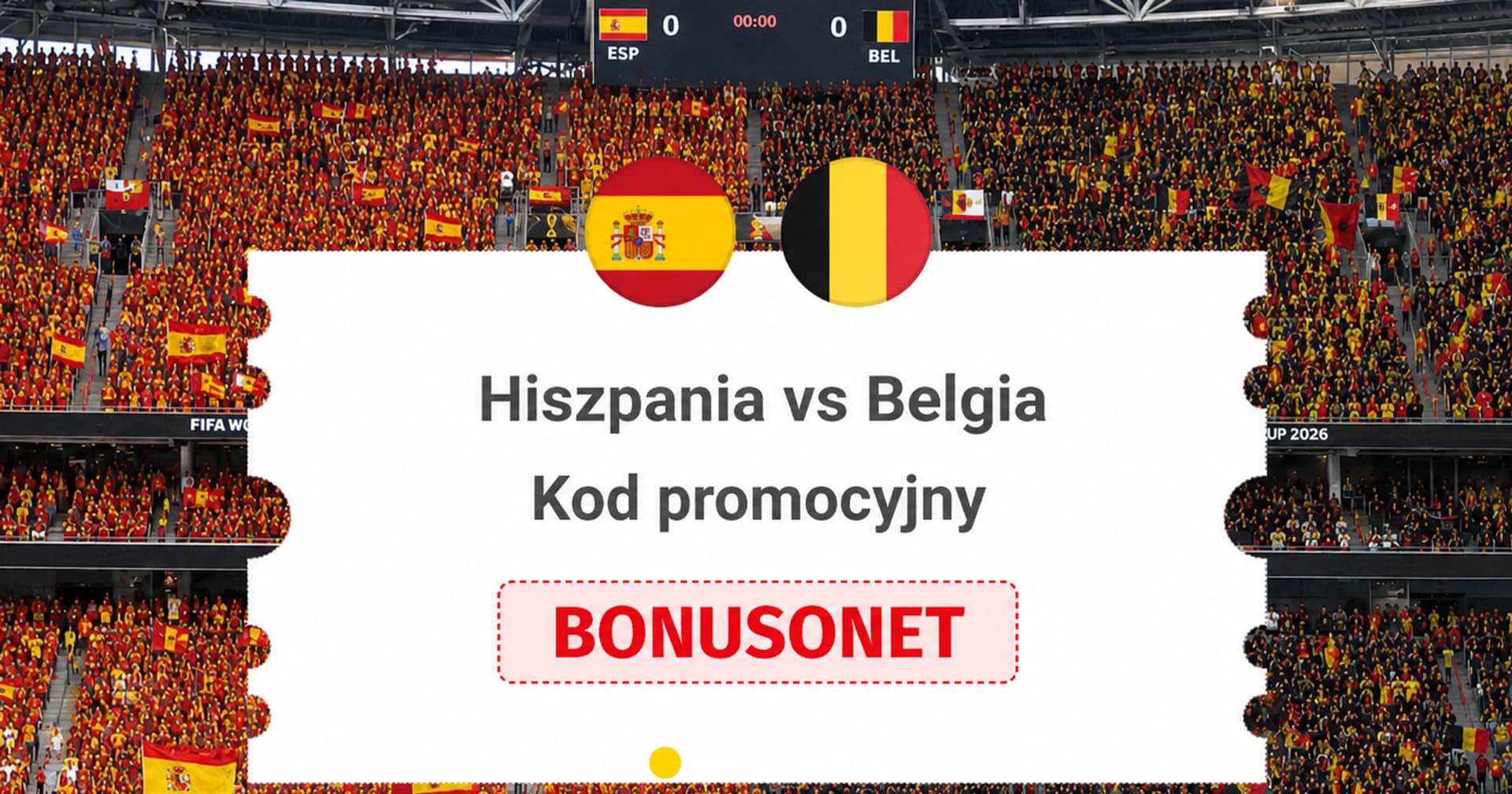 Hiszpania - Belgia. Superbet kod promocyjny: BONUSONET