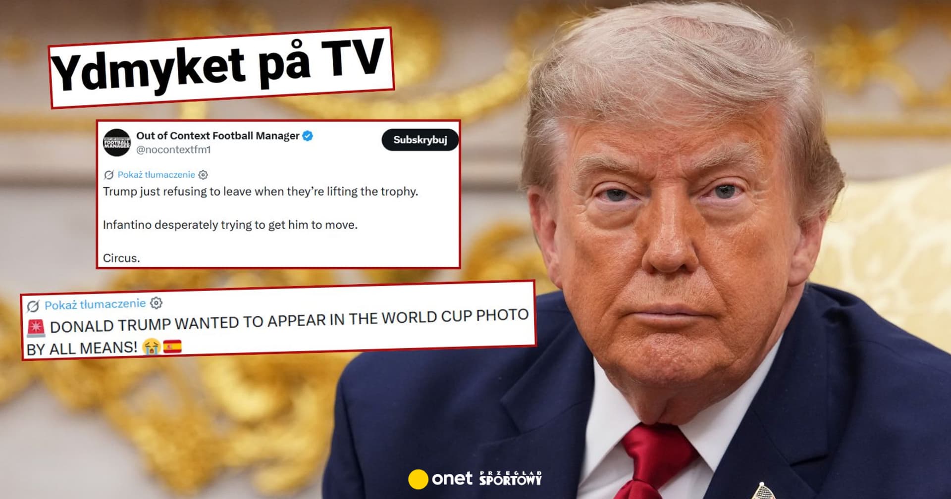 Świat zadrwił z Donalda Trumpa po finale MŚ 2026